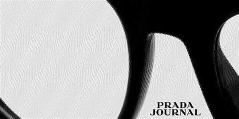 prada journal contest 2017|PRADA JOURNAL Prada and Giangiacomo Feltrinelli .